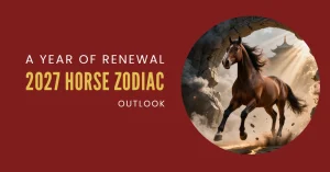 Horse Zodiac 2027 Forecast